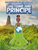 Princess Naku and the Twin Islands - São Tomé and Príncipe 1957930187 Book Cover