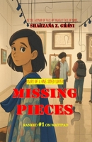 Missing Pieces: Diary Of A One-Sided Lover B0FHB9RM9D Book Cover