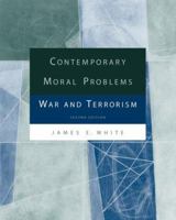 Contemporary Moral Problems: War and Terrorism 0534625843 Book Cover