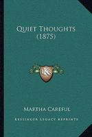 Quiet Thoughts 1164870106 Book Cover
