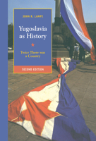 Yugoslavia as History: Twice there was a Country