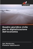 Quadro giuridico civile per la digitalizzazione dell'economia (Italian Edition) 6208559189 Book Cover