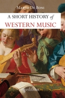 A Short History of Western Music B0C5P9LYCT Book Cover