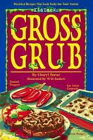 Gross Grub (Kidbacks) 0679878971 Book Cover