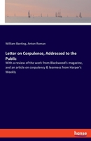 Letter on Corpulence, Addressed to the Public: With a review of the work from Blackwood's magazine, and an article on corpulency & leanness from Harper's Weekly 333784040X Book Cover