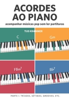 Acordes ao piano: Acompanhar músicas pop sem ler partituras (Portuguese Edition) 9083666387 Book Cover