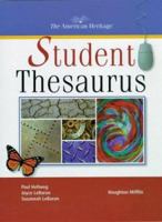The American Heritage Student Thesaurus 039593026X Book Cover