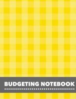Budgeting Notebook: Simple Yellow Design Personal Money Management With Calendar 2018-2019 Income List, Monthly Expense Categories and Weekly Expense ... 1724045571 Book Cover