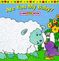 Are You My Baby? (Chang, Cindy. Mini Peek Book.) 0679882758 Book Cover