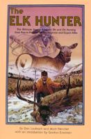The Elk Hunter 0937959782 Book Cover