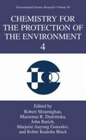 Chemistry for the Protection of the Environment 4 (Environmental Science Research) 0387230203 Book Cover