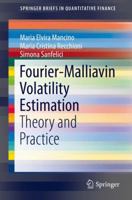 Fourier-Malliavin Volatility Estimation: Theory and Practice 3319509675 Book Cover