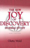 The New Joy of Discovery in Bible Study (New Joy of Discovery) 080664429X Book Cover