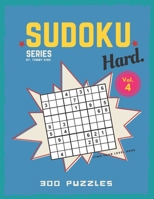 Sudoku book series by Tommy King Hard Level Volume 4 300 puzzles inside Find your level here: 6 puzzles per page Letter size Large book 8.5 x 11 inch Sudoku puzzle game for adults and Sudoku lovers B0884BSD2J Book Cover