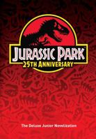 Jurassic Park: the Junior Novelization 044840172X Book Cover