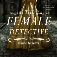 The Female Detective Lib/E 179992825X Book Cover