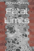 Fatal Limits B0C47TGWYG Book Cover