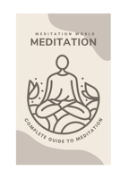 Meditation for Well-Being: A Comprehensive Guide to Begin and Deepen Your Practice B0CBWC765L Book Cover