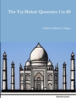 The Taj Mahal: Quatrains 1 to 80 136552826X Book Cover