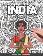 India Adults Coloring Book: Indian gift country for adults relaxation art large creativity grown ups coloring relaxation stress relieving patterns anti boredom anti anxiety intricate ornate therapy B084DJTQLH Book Cover