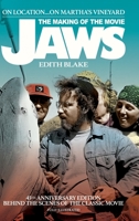 On Location... On Martha's Vineyard: The Making of the Movie Jaws (45th Anniversary Edition) (hardback) 1629335878 Book Cover