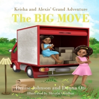Keisha and Alexis' Grand Adventure: The Big Move B0CK3MYJDT Book Cover