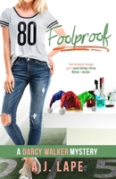 Foolproof 0988264153 Book Cover