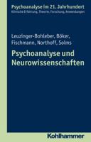 Psychoanalyse Und Neurowissenschaften: Chancen - Grenzen - Kontroversen 3170229842 Book Cover