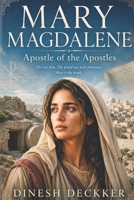 Mary Magdalene: Apostle of the Apostles B0DKJMT316 Book Cover