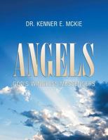 Angels: God's Wingless Messengers 1543472206 Book Cover