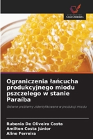 Ograniczenia lancucha produkcyjnego miodu pszczelego w stanie Paraíba (Polish Edition) 6209425755 Book Cover