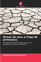 Stress de seca e trigo de primavera (Portuguese Edition) 6209875890 Book Cover