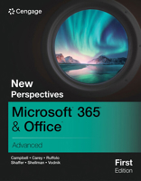 New Perspectives Microsoft 365 & Office Advanced, First Edition 0357882164 Book Cover