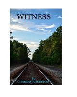 Witness 136721503X Book Cover