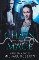 Chain and Mace B0BF3P5Y2N Book Cover