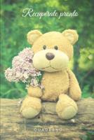 recuperate pronto Cuaderno: 110 lados - Papel cuadriculado - (6x9 /15.24 x 22.86 cm) - Regalo despues de la cirugia - Hospital - diario 1081486279 Book Cover