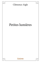 Petites lumières (French Edition) 2334036862 Book Cover