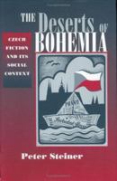 The Deserts of Bohemia: Czech Fiction and Its Social Context B0075OSZCO Book Cover