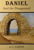 Daniel and the Disappeared 0954748409 Book Cover
