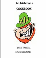 An Irishmans Cookbook By R.I.Harrell 1456589733 Book Cover