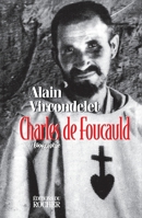 Charles de Foucauld: "Comme un agneau parmi les loups" (French Edition) 2268026612 Book Cover