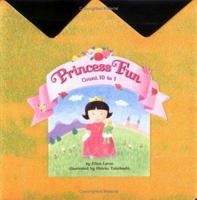 Princess Fun: Count 10 to 1 0689868952 Book Cover