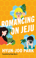 Romancing on Jeju 1662523564 Book Cover