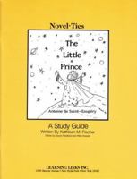 The Little Prince: Novel-Ties Study Guides 088122118X Book Cover