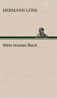 Mein braunes Buch (German Edition) 3743744082 Book Cover