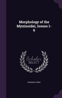 Morphology of the Myxinoidei, Issues 1-6 1358976511 Book Cover