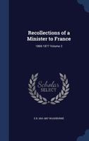 Recollections of a Minister to France, 1869-1877; Volume 2 1017382476 Book Cover