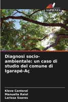 Diagnosi socio-ambientale: un caso di studio del comune di Igarapé-Aç (Italian Edition) 6207994353 Book Cover