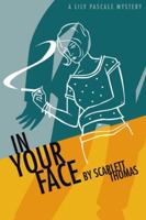 In Your Face (Lily Pascale Mysteries) 1932112081 Book Cover