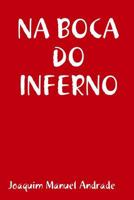 NA BOCA DO INFERNO 0359319998 Book Cover